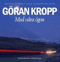 med-vara-ogon-sweden---everest-solo-expedition-9596-en-bok-till-minne-av-goran-kropp-1